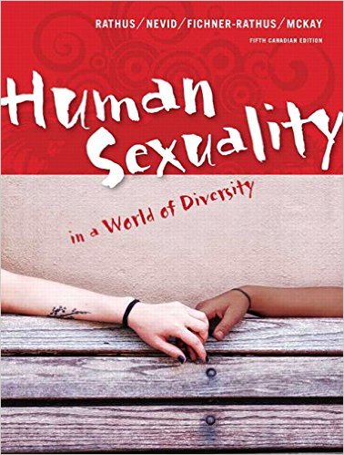 Human Sexuality In A World Of Diversity 5th Canadian Edition By Rathus ...