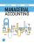 Managerial Accounting, 1st edition Jennifer Cainas