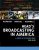 Head’s Broadcasting in America A Survey of Electronic Media 10th Edition by Michael McGregor