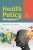 Health Policy Management A Case Approach First Edition Rachel Ellison