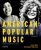 American Popular Music 5th Edition Larry Starr Waterman