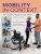 Mobility in Context Principles of Patient Care Skills 3rd Edition Charity Johansson