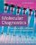 Molecular Diagnostics Fundamentals, Methods, and Clinical Applications 3rd Edition Lela Buckingham