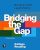 Bridging the Gap College Reading 13th Edition Brenda D. Smith-Test Bank
