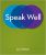 Speak Well 1st Edition by Liz O’Brien  – Test Bank