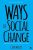 Ways of Social Change Making Sense of Modern Times Second Edition by Garth Massey – Test Bank