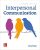 Interpersonal communication 4th Edition by Floyd – Test Bank