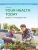 Your Health Today Choices in a Changing Society 7th Edition by Michael Teague – Test Bank