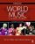 World Music A Global Journey, 2nd Edition Concise – Test Bank