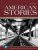 American Stories A History of the United States, Combined Volume 4th Edition H W. Brands
