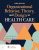 Organizational Behavior, Theory, and Design in Health Care Third Edition Nancy Borkowski