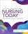 Nursing Today, 11th Edition JoAnn Zerwekh