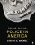 Police in America Second Edition by Steven G. Brandl