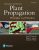 Hartmann & Kester’s Plant Propagation Principles and Practices 9th Edition Hudson T. Hartmann – Test Bank