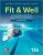 Fit & Well Core Concepts and Labs in Physical Fitness and Wellness 13Th Edition By  Thomas Fahey – Test Bank