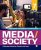 MediaSociety Technology, Industries, Content, and Users Seventh Edition by David Croteau