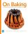 On Baking A Textbook of Baking and Pastry Fundamentals 4th Edition Sarah R. Labensky – Test Bank