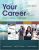 Your Career How To Make It Happen 9th Edition by Lauri Harwood – Test Bank