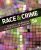 Race and Crime Fifth Edition by Shaun L. Gabbidon