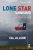 Lone Star Tarnished A Critical Look at Texas Politics and Public Policy 2nd Edition by Cal Jillsonx
