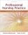 Professional Nursing Practice Concepts and Perspectives, 7th Edition Blais _ Hayes-Test Bank