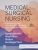 Medical-Surgical Nursing, 10th Edition Donna D. Ignatavicius