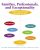 Families, Professionals, and Exceptionality Positive Outcomes Through Partnerships and Trust 7th Edition Ann Turnbull