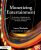 Monetizing Entertainment An Insider’s Handbook for Careers in the Entertainment & Music Industry 1st Edition by Larry Wacholtz