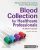 Blood Collection for Healthcare Professionals A Short Course 4th Edition Marjorie Schaub Di Lorenzo