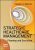 Strategic Healthcare Management Planning and Execution, Second Edition Stephen L. Walston