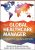 The Global Healthcare Manager Competencies, Concepts, and Skills Michael Counte