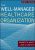 The Well-Managed Healthcare Organization, Ninth Edition Kenneth R. White