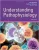 Understanding Pathophysiology 5th Edition By Huether and McCance-Test Bank